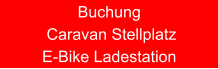 Buchung  Caravan Stellplatz E-Bike Ladestation