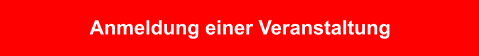 Anmeldung einer Veranstaltung
