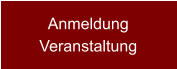 Anmeldung Veranstaltung