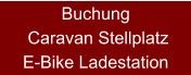 Buchung  Caravan Stellplatz E-Bike Ladestation
