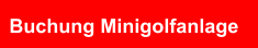 Buchung Minigolfanlage